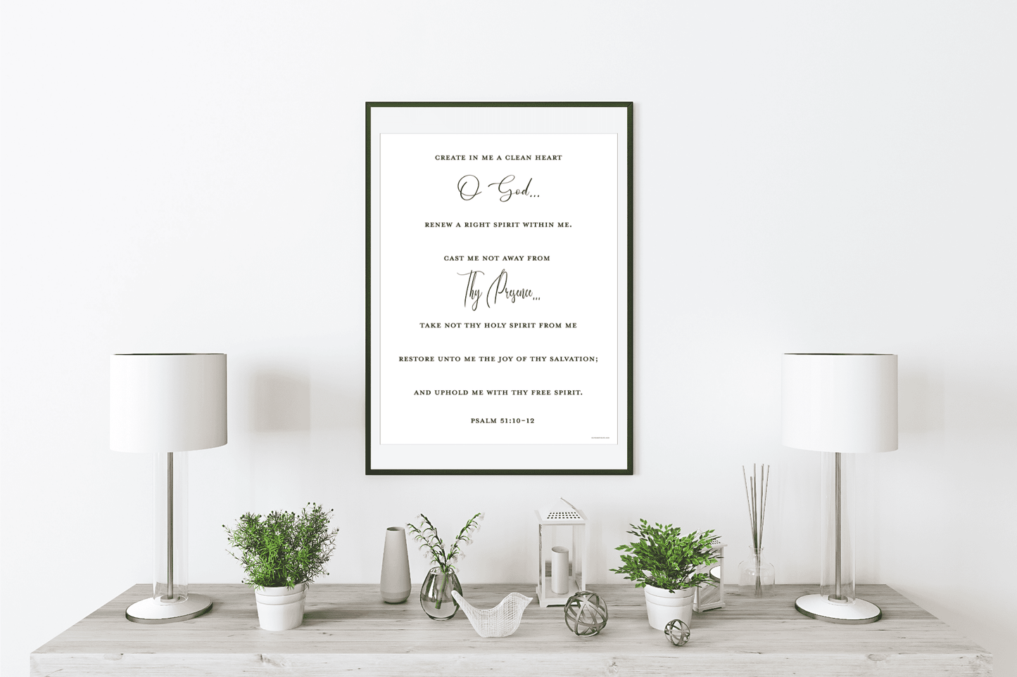 Psalm 51 verse 10 through 12 - Art Print on wall above table