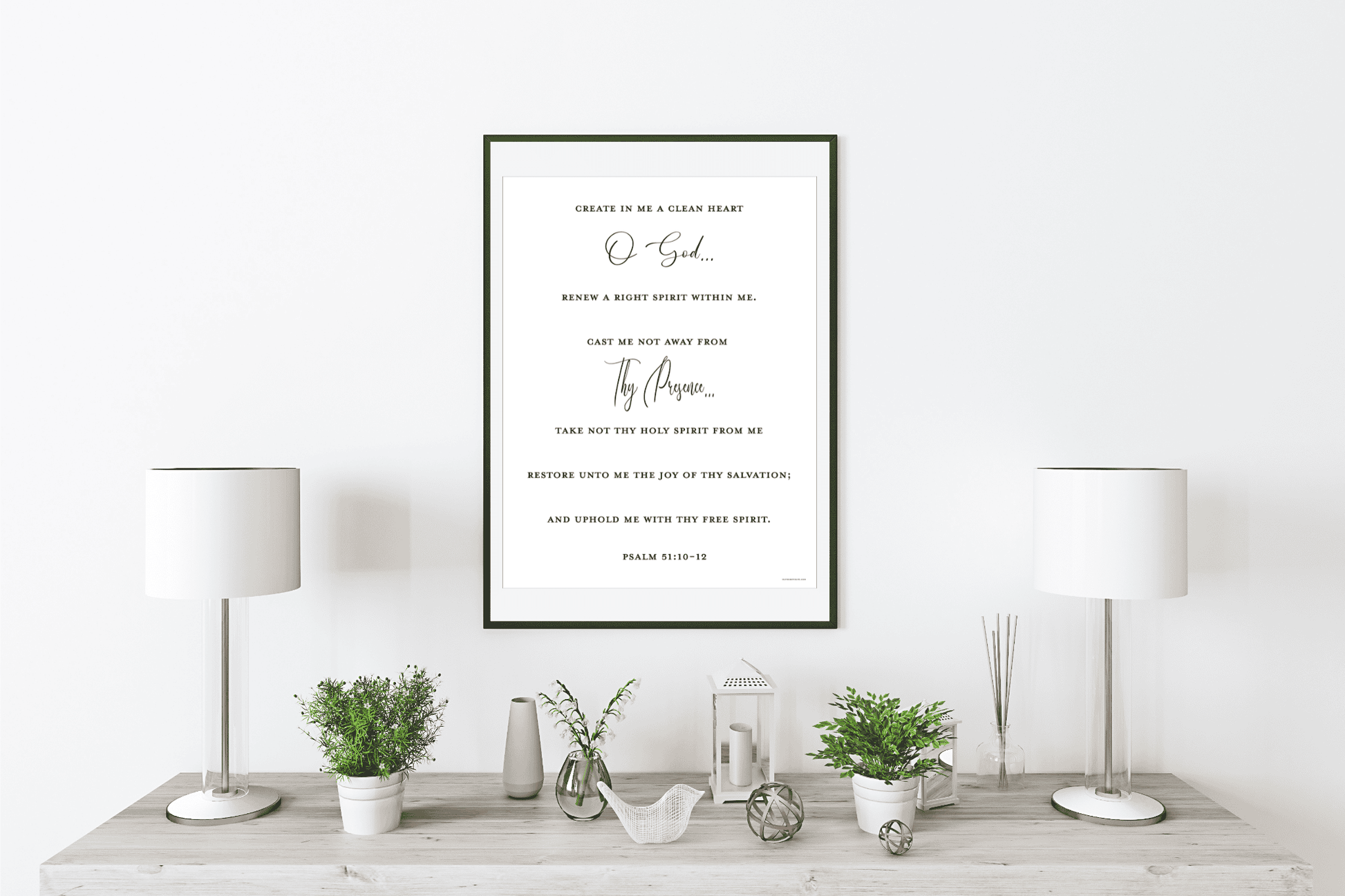 Psalm 51 verse 10 through 12 - Art Print on wall above table