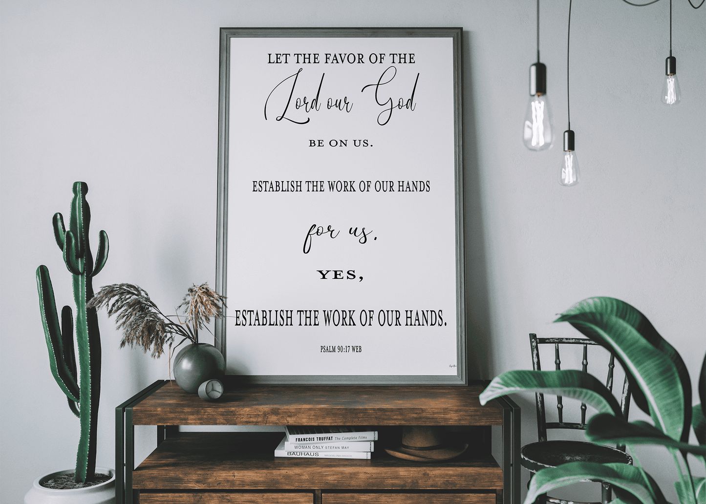 Psalm 90 verse 17 - Art Print on table