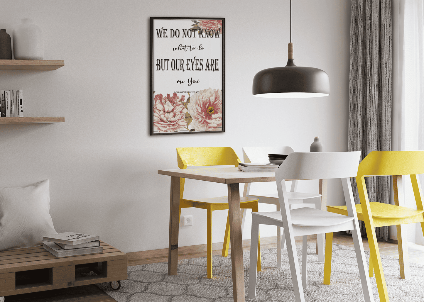 2 Chronicles 20:12b Art Print dining table mockup