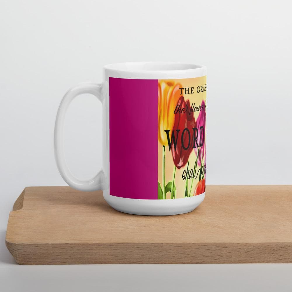 Ceramic Mug Isaiah 40:8 on cutting board turned
