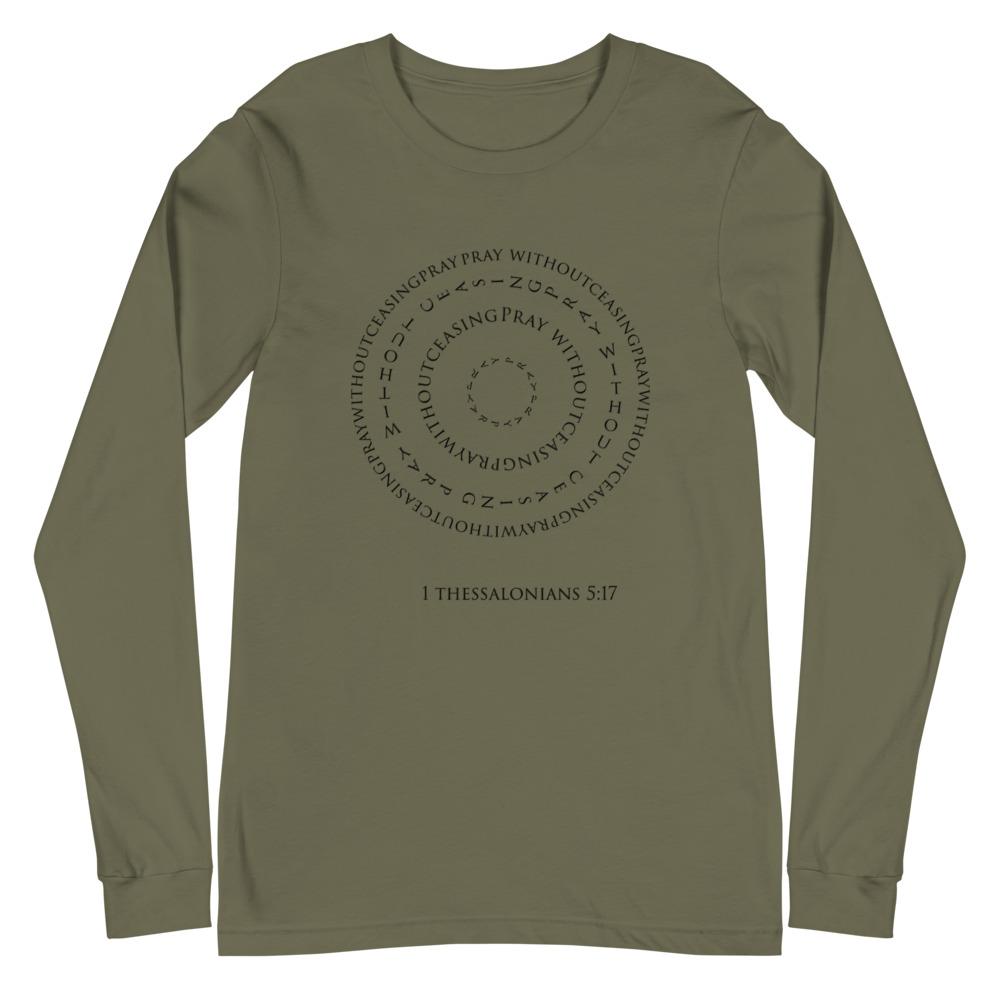 1 Thessalonians 5:17 Pray Unisex Long Sleeve Tee military green