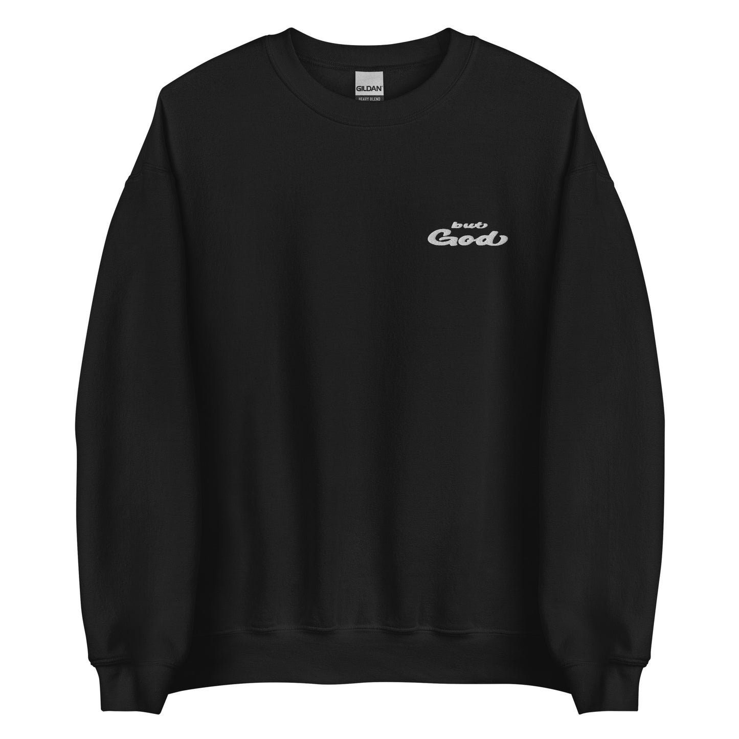 But God Embroidered Unisex Sweatshirt black