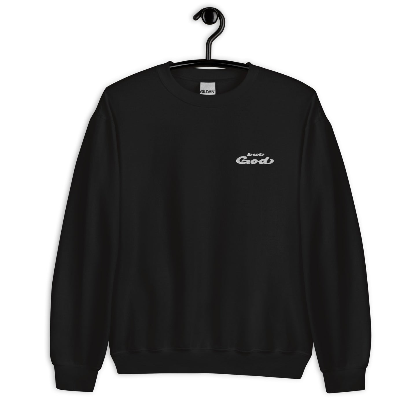 But God Embroidered Unisex Sweatshirt black