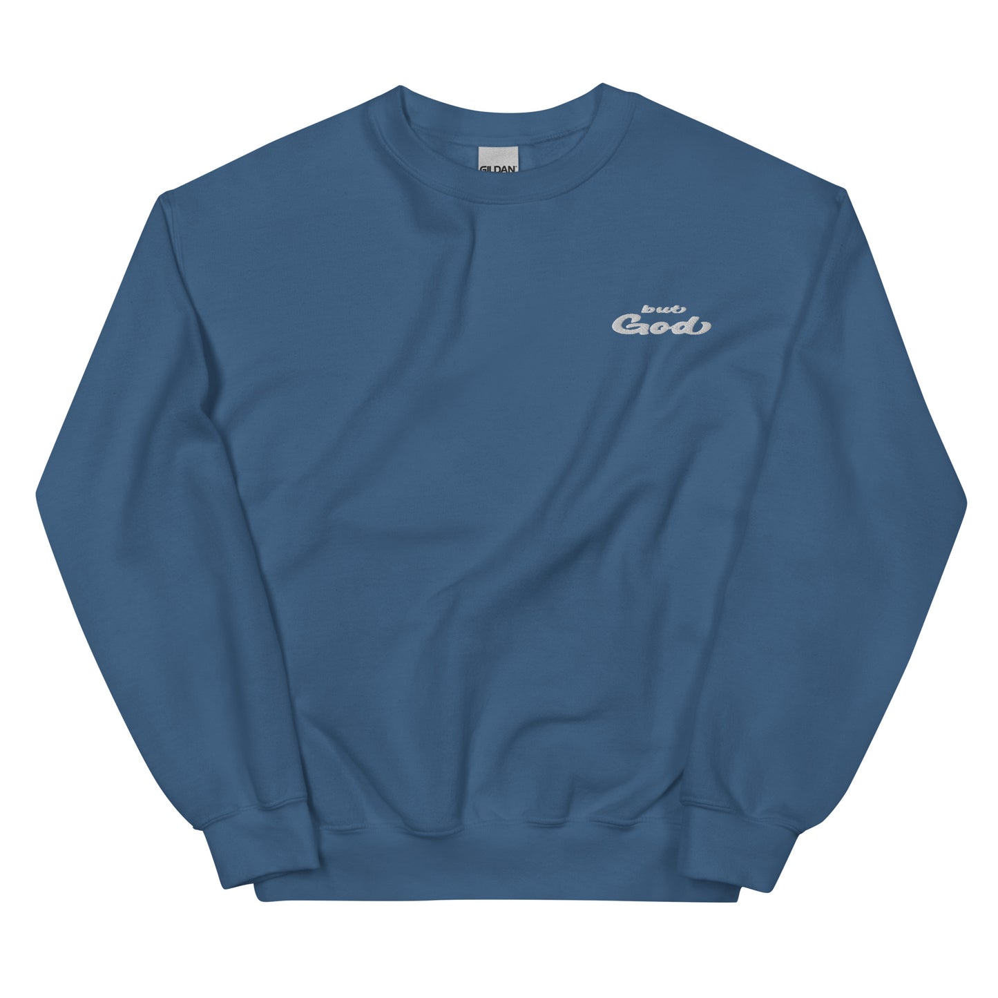 But God Embroidered Unisex Sweatshirt indigo blue