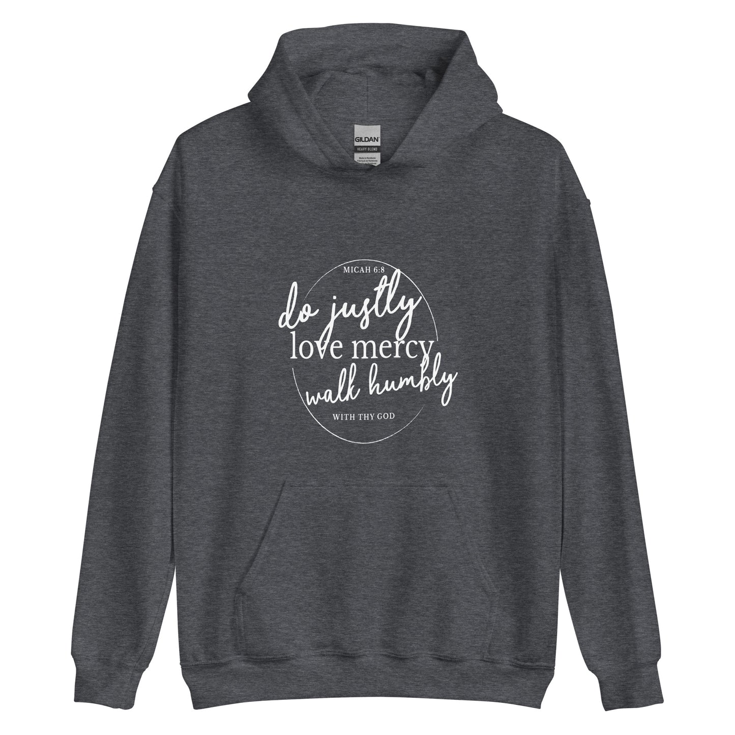 Micah 6:8 Do, love, act ..Unisex Hoodie