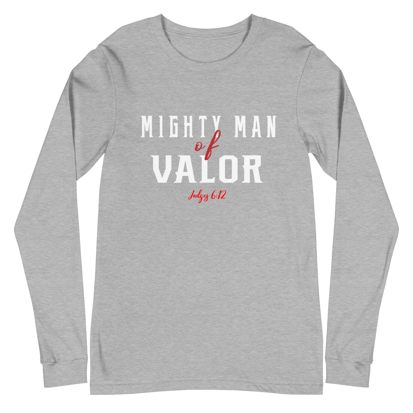 Judges 6:12 Mighty Man of Valor Long Sleeve Tee