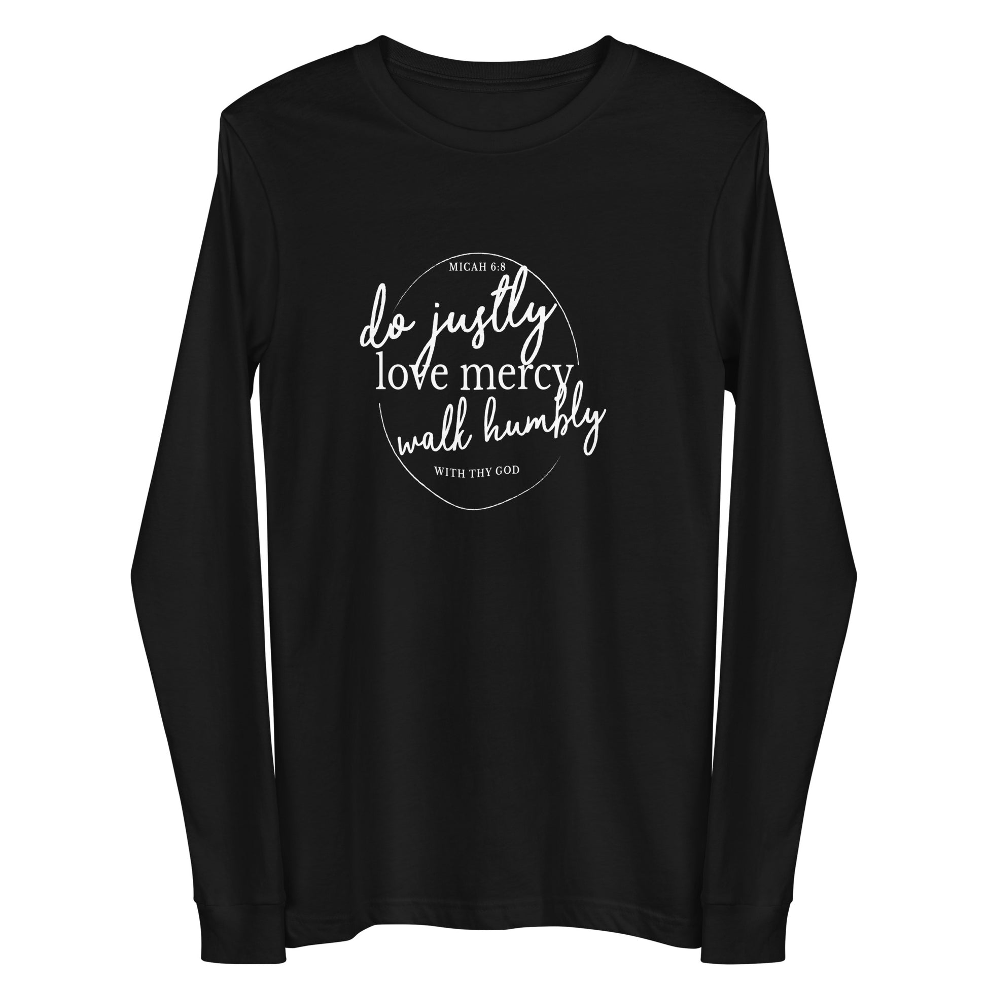 Micah 6:8 Do, love, act Unisex Long Sleeve Tee Black front