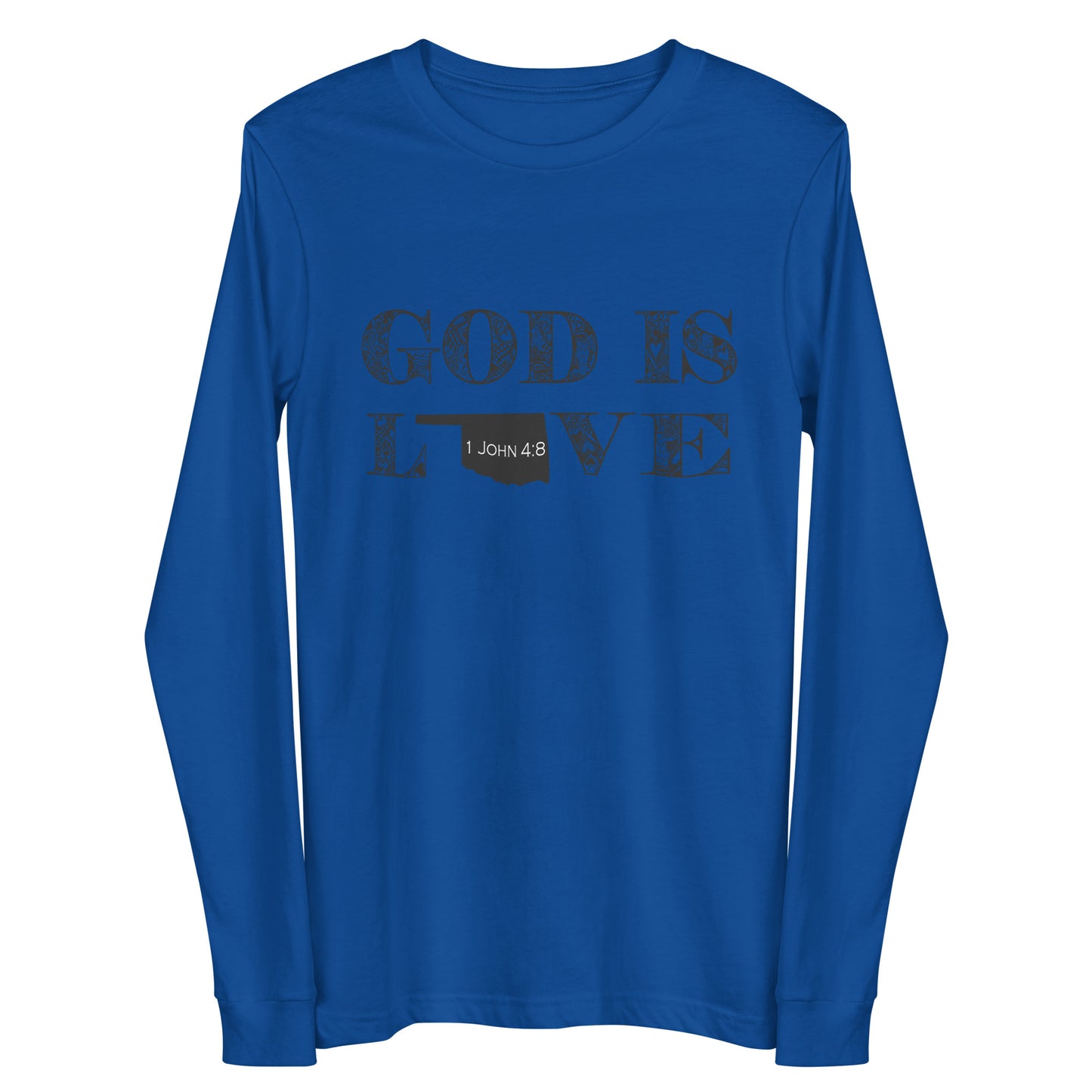 1 John 4:8 God is Love Unisex Long Sleeve Oklahoma Tee in True Royal - front view