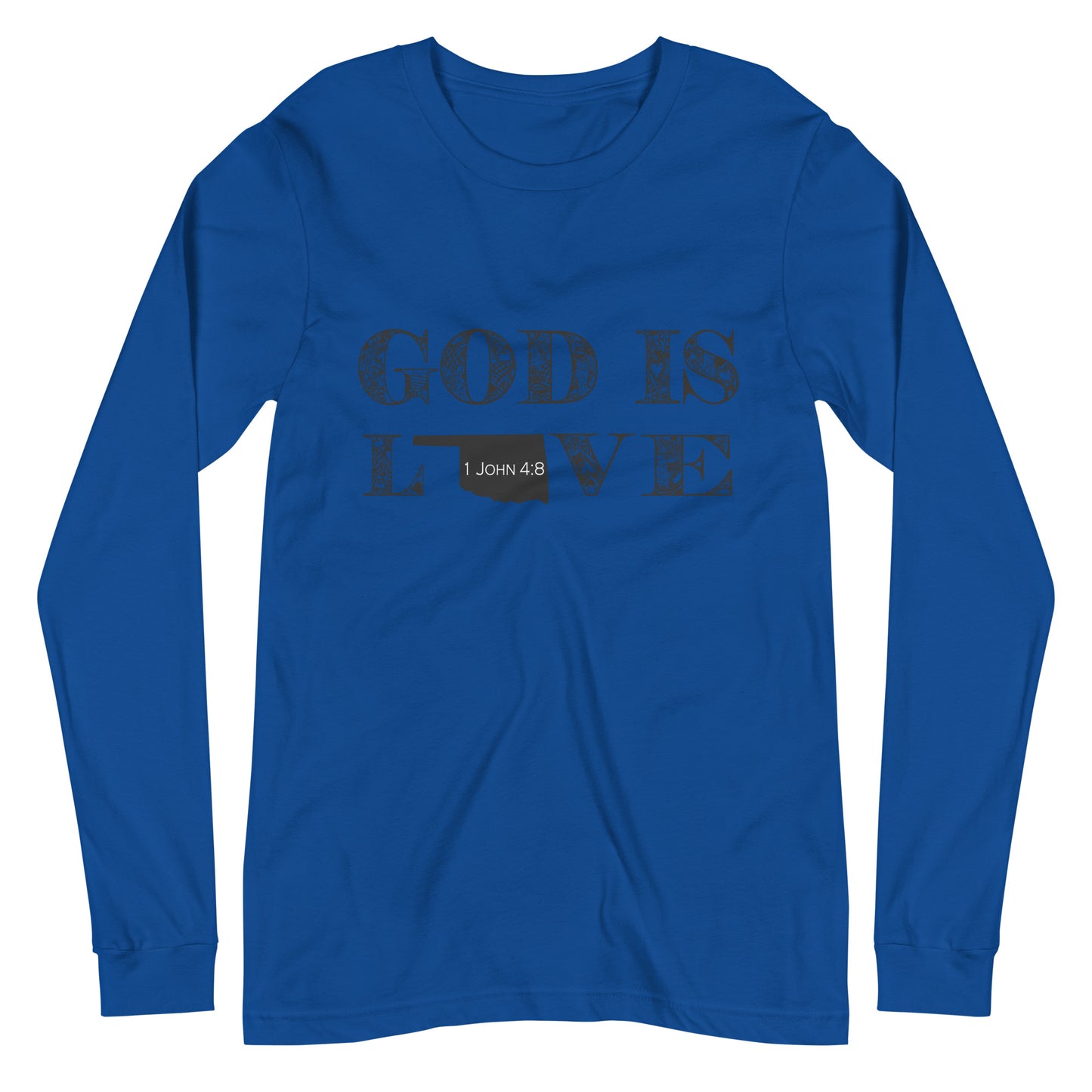 1 John 4:8 God is Love Unisex Long Sleeve Oklahoma Tee in True Royal - front view