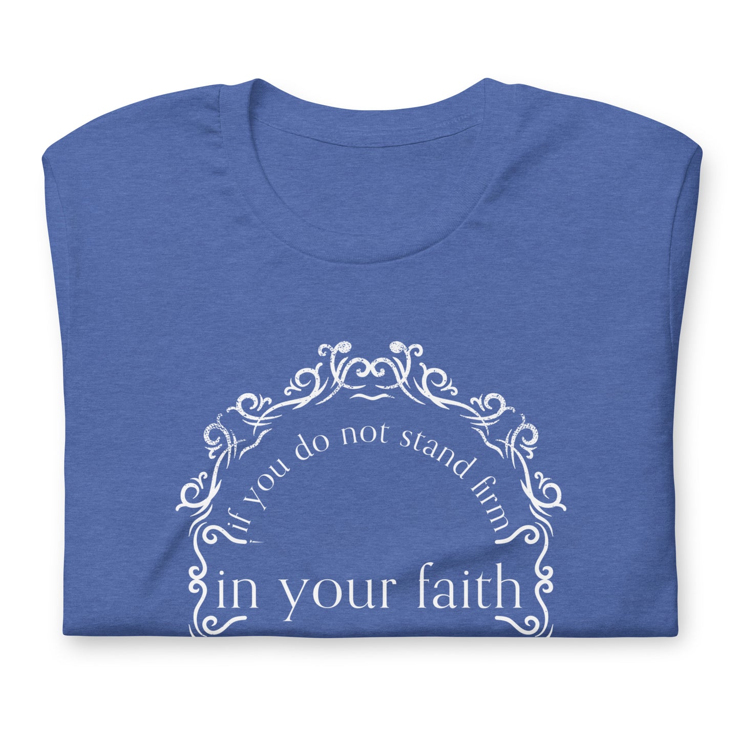 Isaiah 7:9 Ladies' Short Sleeve T-shirt heather true royal folded