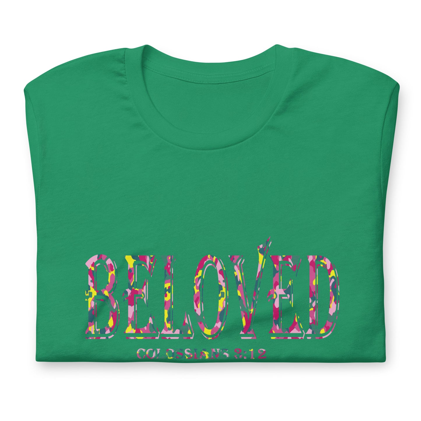Colossians 3:12 Beloved T-shirt kelly