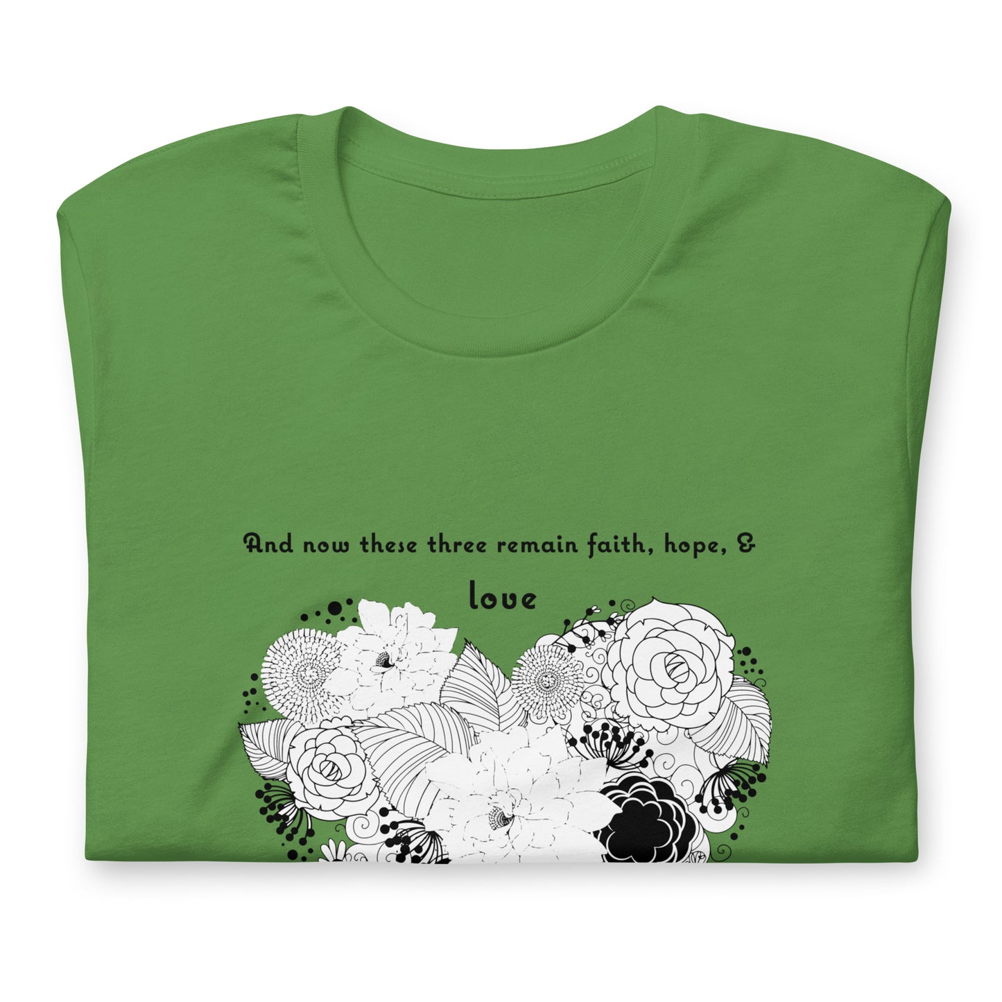 1 Corinthians 13:13 greatest love T-shirt in Leaf - folded front view