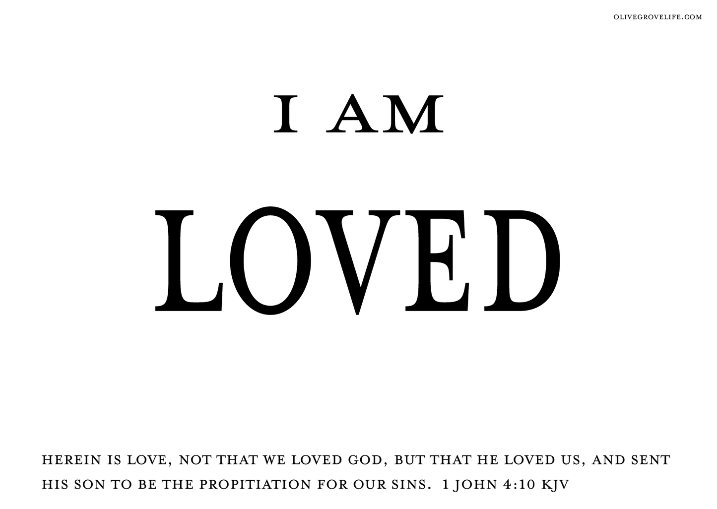 Text 'I AM LOVED' with a biblical quote on a white background