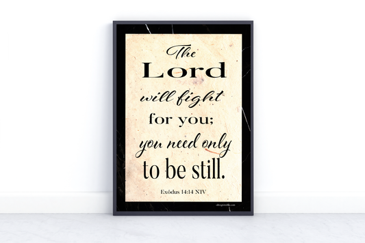 Exodus 14:14 NIV Art Print