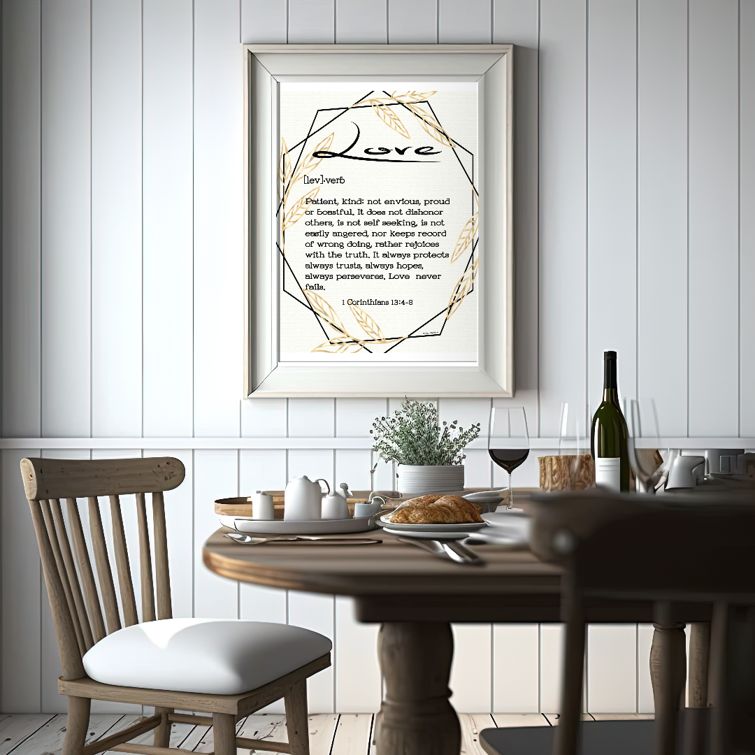 1 Corinthians 13:4-8 Love Defined scripture wall art hanging on paneled wall behind wooden dining table