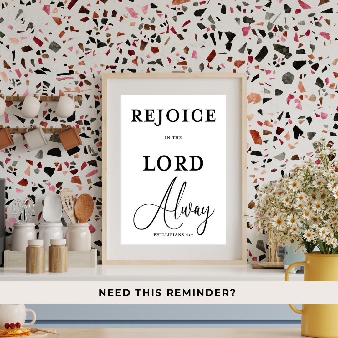 Philippians 4:4 Art Print on shelf