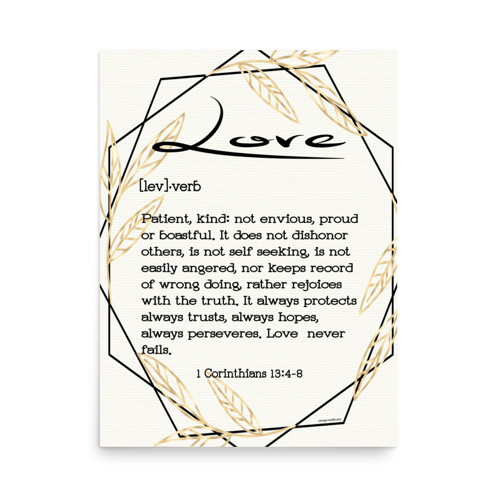 1 Corinthians 13:4-8 Love Defined Art Print 18 x 24