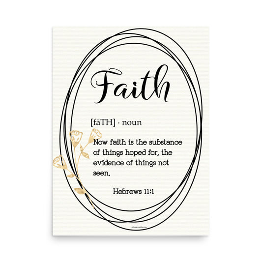 Hebrews 11:1 Faith Defined Art Print - 18x24