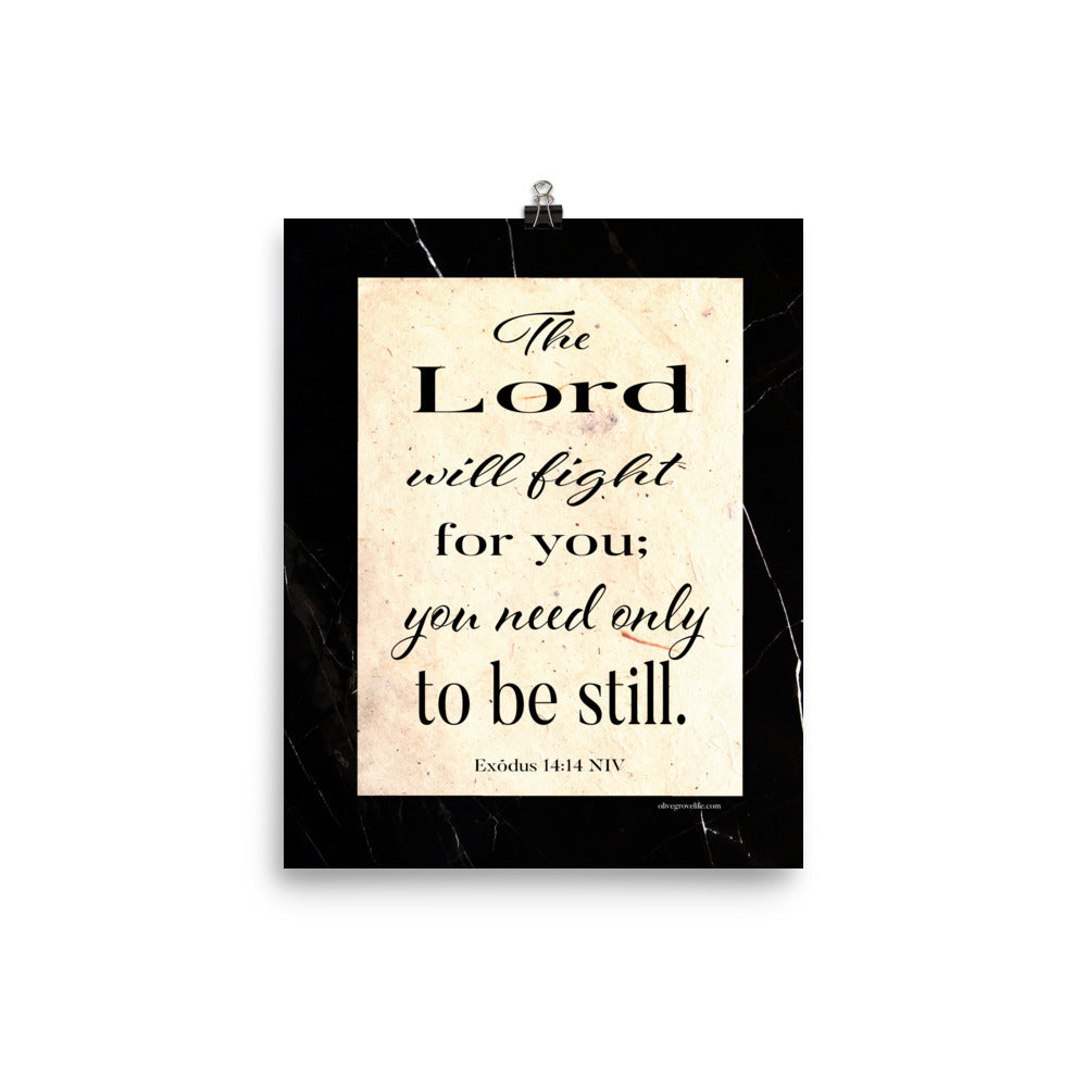 Exodus 14:14 NIV Art Print