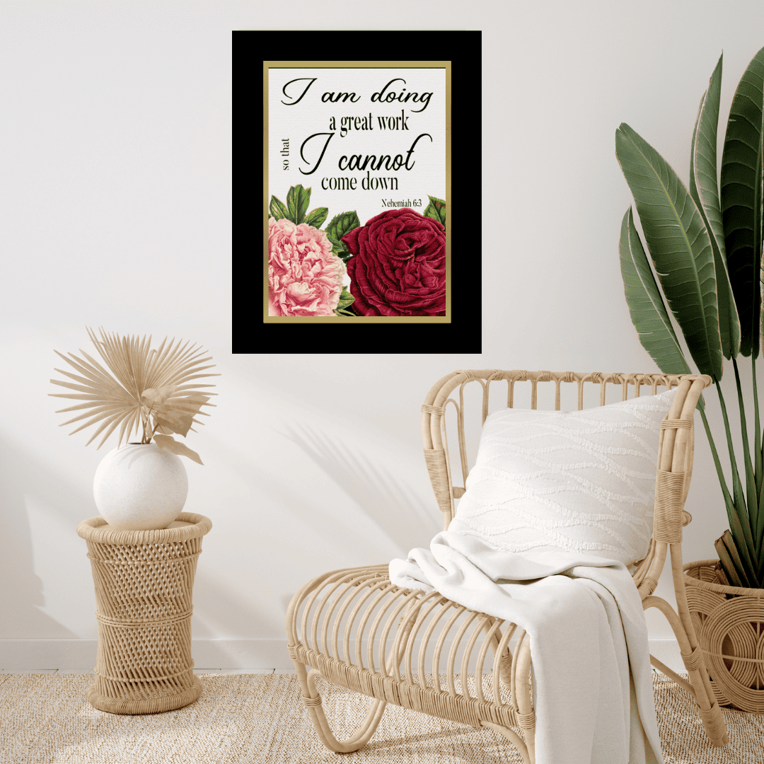 Nehemiah 6:3 Scripture Art Print with wicker chair & stand, and plant