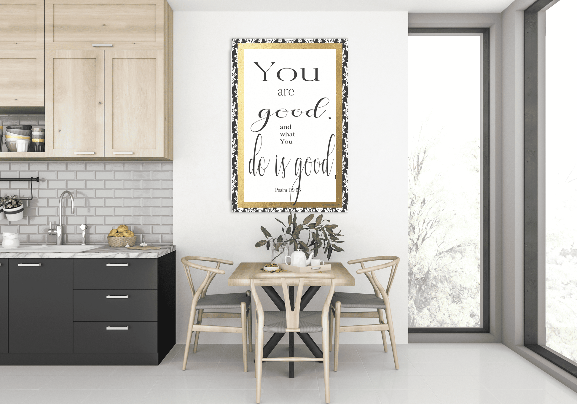 Psalm 119:68 Art Print - in kitchen/dining room over small table