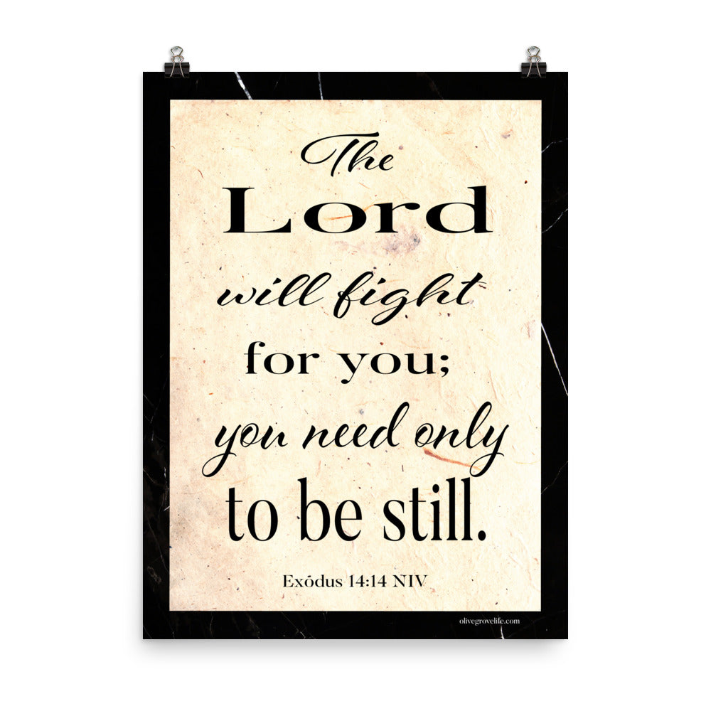 Exodus 14:14 NIV Art Print