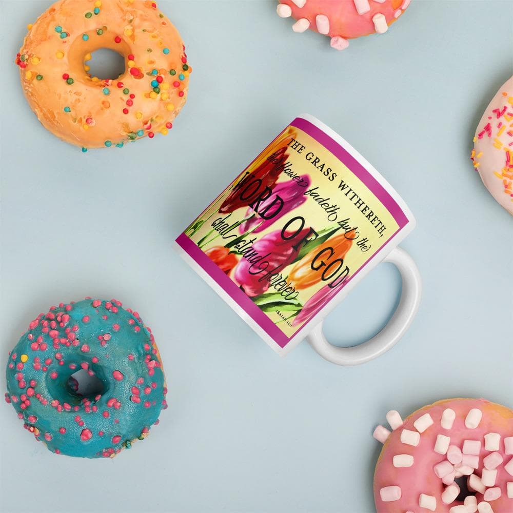 Ceramic Mug Isaiah 40:8 with donuts