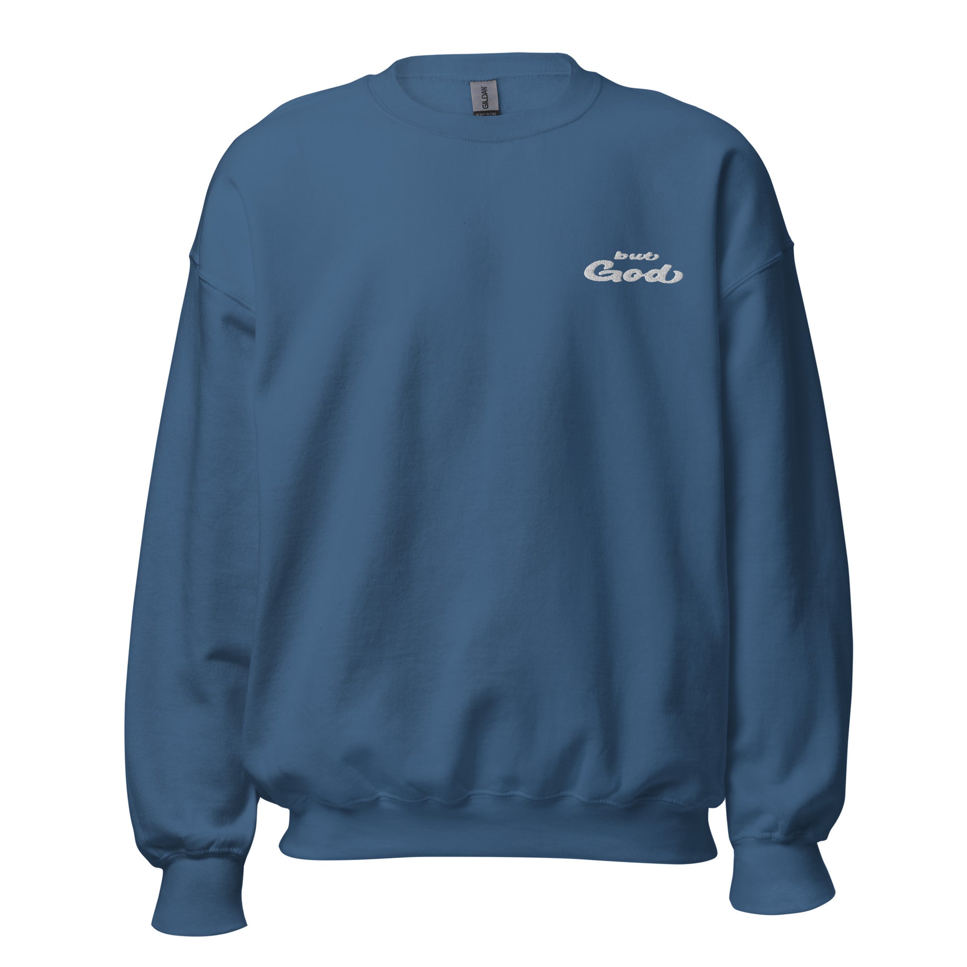 But God Embroidered Unisex Sweatshirt indigo blue