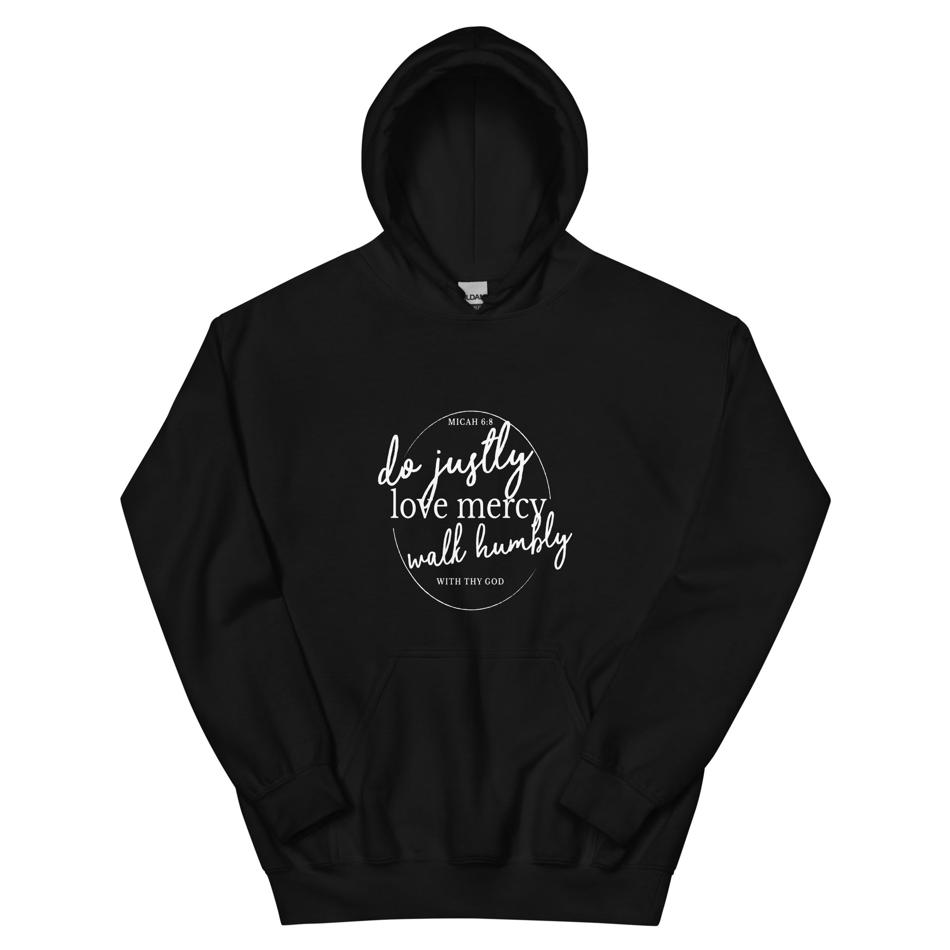 Micah 6:8 Do, love, act ..Unisex Hoodie Black front