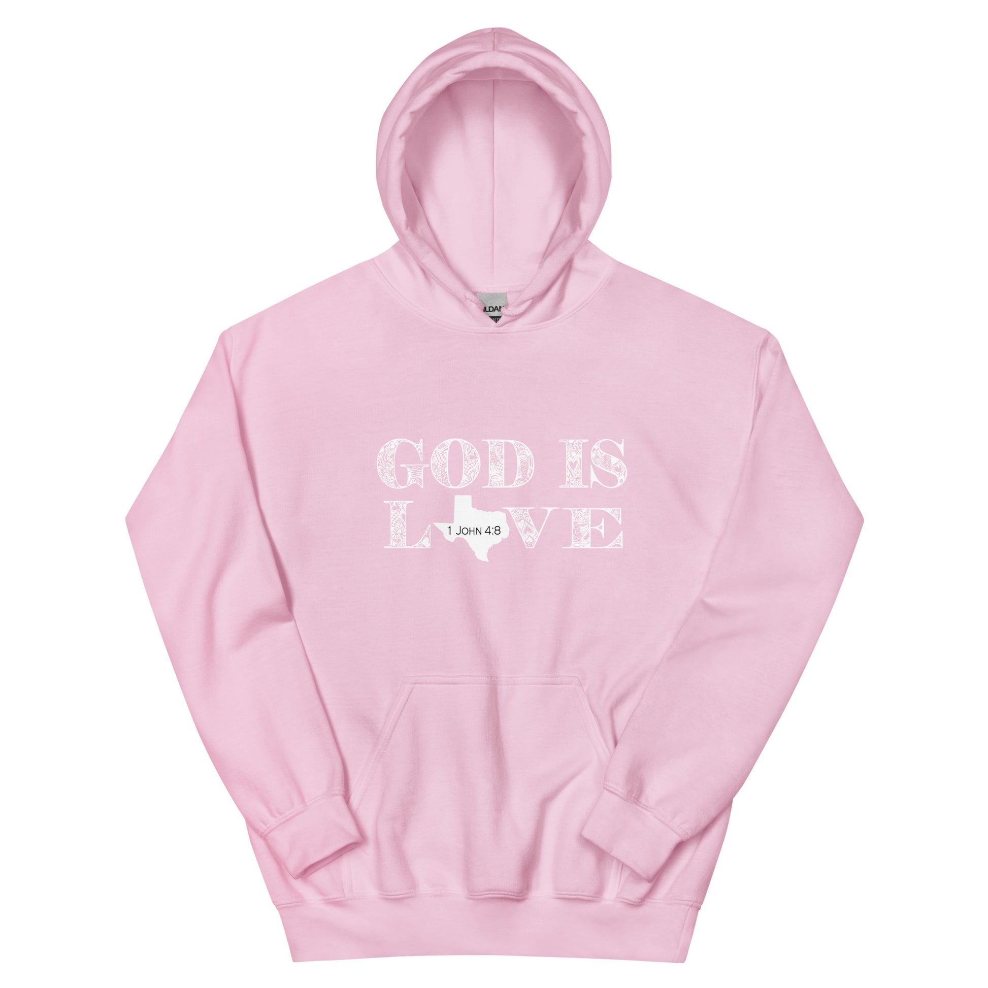 1 John 4:8 God Is Love Unisex Texas Hoodie in Light Pink - front view with hood up