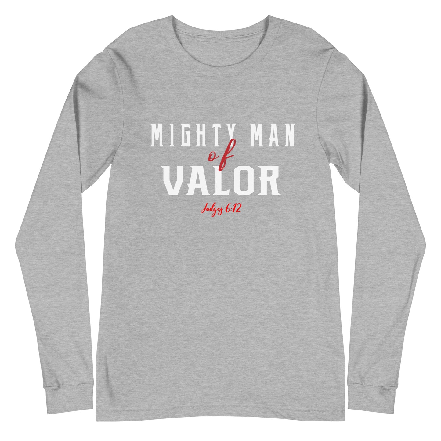 Judges 6:12 Mighty Man of Valor Long Sleeve Tee