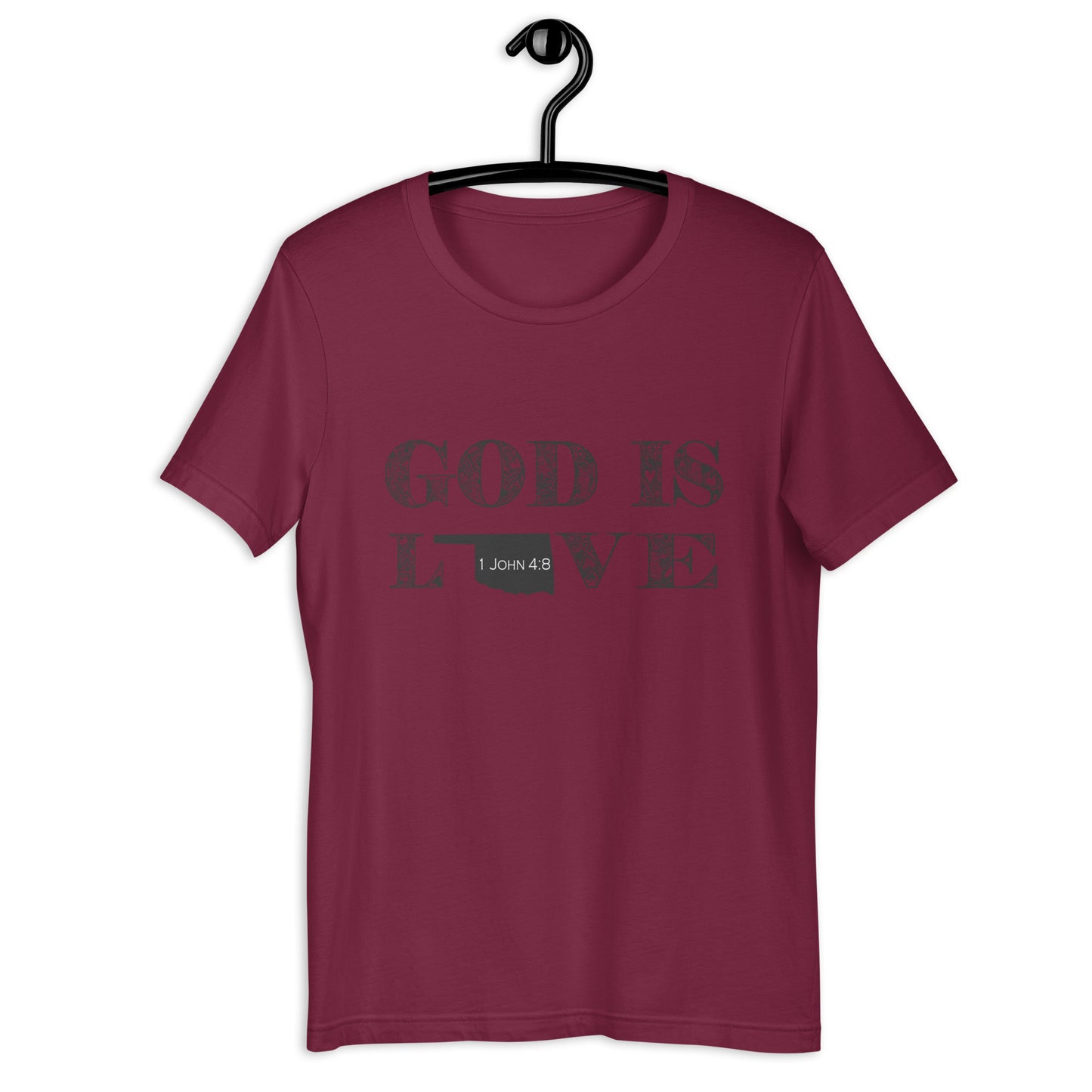 1 John 4:8 God is Love Unisex Oklahoma T-shirt in Maroon - front view on hanger