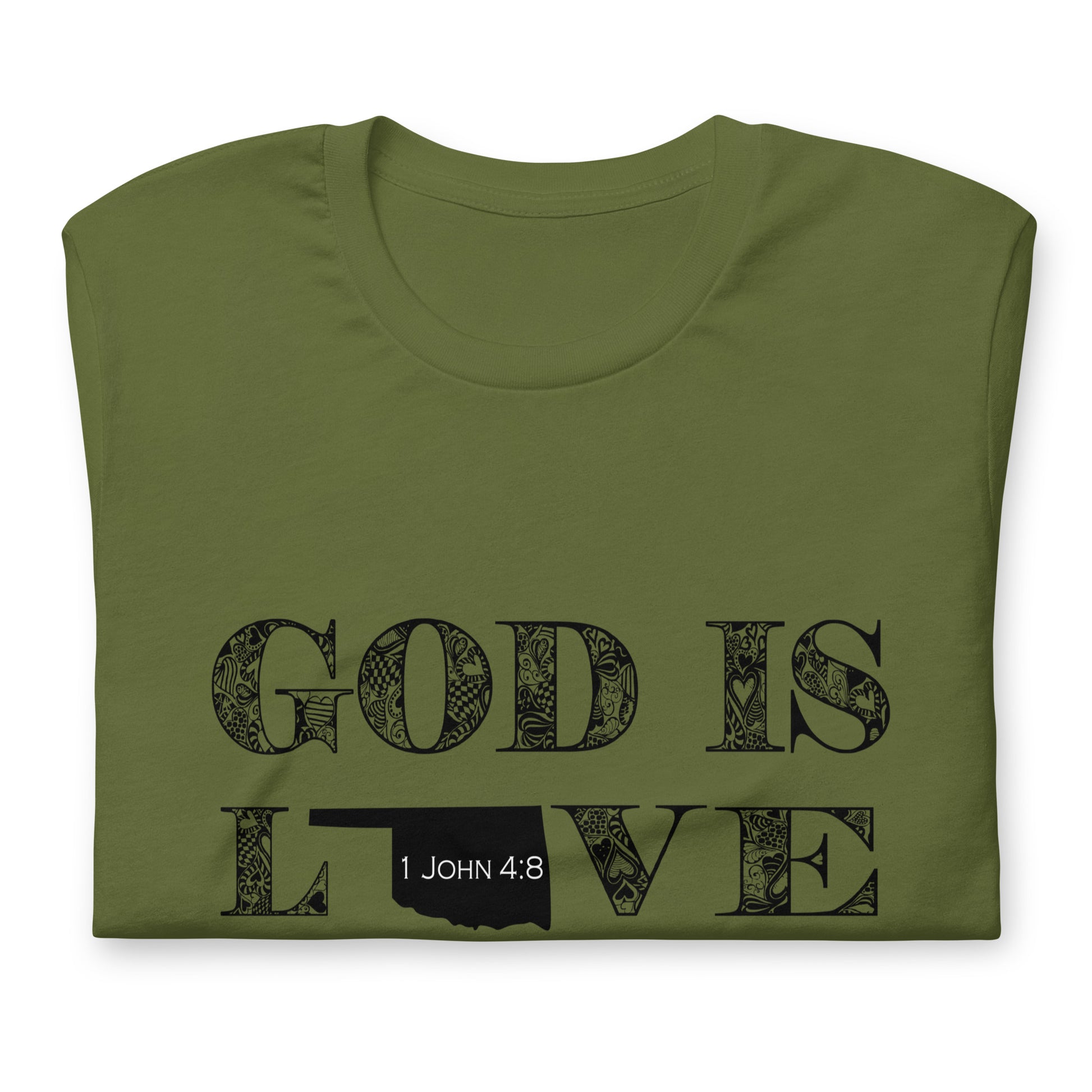 1 John 4:8 God is Love Unisex Oklahoma T-shirt in Olive - front view folded